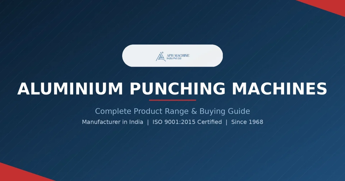 Aluminium-Punching-Machines-Featured-Image